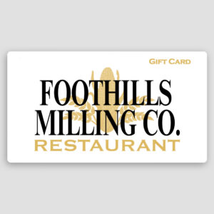 Foothills Milling Company Restaurant Gift Card Image